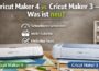Zu sehen ist das Beitragsbild 1 zum Thema: Cricut Maker 4 vs. Cricut Maker 3 – Was ist neu